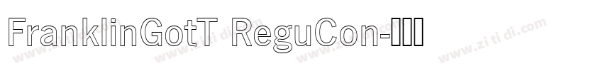 FranklinGotT ReguCon字体转换